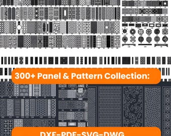 300+ CNC Laser Cut DXF Svg  Dwg PDF Pattern Bundle | Metal & Wood Panel Collection | Plasma Cutting Designs | Decorative Vector Files