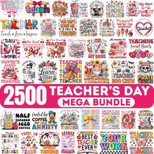 May include: A digital collection of 2500 teacher-themed graphic designs featuring colorful illustrations of apples, pencils, books, coffee cups, ghosts, and skeletons with various motivational phrases like Teach Love Inspire and Best Teacher Ever.