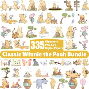 May include: A digital collection of Winnie the Pooh illustrations featuring various characters like Piglet, Tigger, and Eeyore in multiple poses, honey pots, trees, and balloons, with text reading 335 Alphabets PNG SVG Digital Papers Classic Winnie the Pooh Bundle.