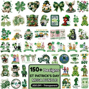May include: A selection of St. Patrick's Day designs, featuring shamrocks, leprechauns, and lucky symbols. The designs include various characters and phrases, with the text "150+ Designs ST PATRICK'S DAY MEGA BUNDLE 300 DPI - Transparent".