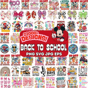 May include: A digital collection of 22,000+ Back to School designs in PNG, SVG, JPG, and EPS formats. The image features a large red central banner with white text, surrounded by a grid of colourful graphic illustrations including cartoon characters, bows, pencils, apples, and school-themed slogans like 100 Days of School.