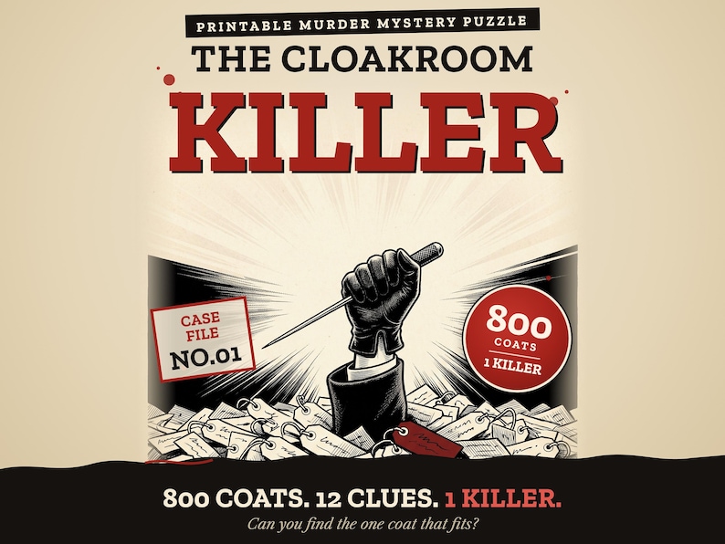 The Cloakroom Killer — printable murder mystery logic puzzle: 800 coats, 12 clues, 1 killer