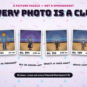 A picture puzzle: read every Polaroid — skates, size, costume and what they carry