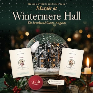 Murder at Wintermere Hall: The Snowbound Guests — expansion pack adding 6 players (up to 16)