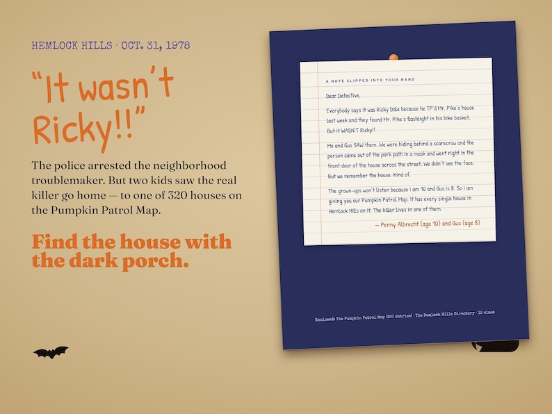 The case begins with a note from two kids nobody believes