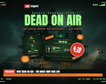 May include: A digital flyer for a Halloween murder mystery party titled Dead On Air. The graphic features a haunted house background, two character profile cards, orange pumpkin icons, and a red circle stating 8-20 players. Text includes Spirit Seekers Live, Host Dead On Air, and The Ghost Hunt Was Live.