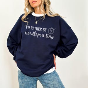 I'd Rather Be Needlepointing Sweatshirt | Needlepoint Era Crewneck | Gift for Her