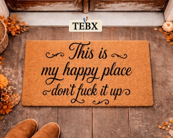 Zabawna mata podłogowa, wycieraczka, To moje szczęśliwe miejsce, dywanik do przedpokoju