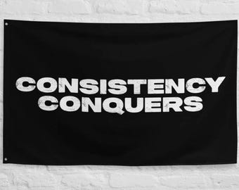 Home Gym Wall Flag – “Consistency Conquers” Training Banner – Motivational Garage Banner