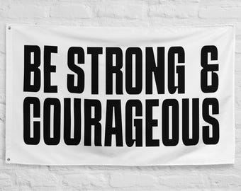 Motivational Gym Flag – "Be Strong and Courageous" Training Garage Banner - Joshua 1 9