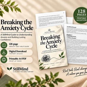 May include: A digital self-help guide titled Breaking the Anxiety Cycle by StillMind. The cover features a black line drawing of a tangled knot transitioning into a green leaf. Includes 128 pages in a printable A4 PDF format for instant download.