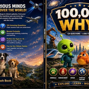May include: A hardcover book titled 100,000 WHYS featuring a vibrant cover with a green alien, a small orange bird, a robot, dogs, a whale, and a space shuttle. The cover displays text including Curious Minds Discover The World and 124 Questions.