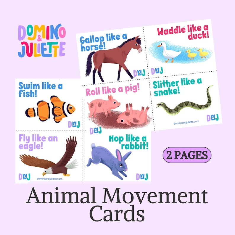 Puede incluir: Tarjetas de Movimiento Animal con ilustraciones de animales y indicaciones de acci&oacute;n como "&iexcl;Galopa como un caballo!" y "&iexcl;Nada como un pez!" Las tarjetas tienen un dise&ntilde;o colorido con el texto "DOMINO & JULIETTE" en la parte superior.