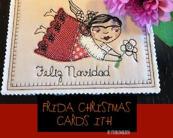 Christmas Cards ITH, 5 Machine Embroidery Designs with Frida and Christmas greetings in 4 diff. languages + an all year 'Viva la Vida'