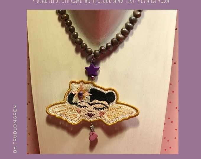 Last Minute Gifts: ITH FS Small Angel Frida machine embroidery pendant/ornament + ITH card with cloud motif and text Viva la Vida