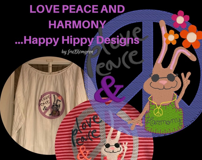 3 Appliqué Machine Embroidery Designs: Peace signs with Love Peace & Harmony and my hipster bunny