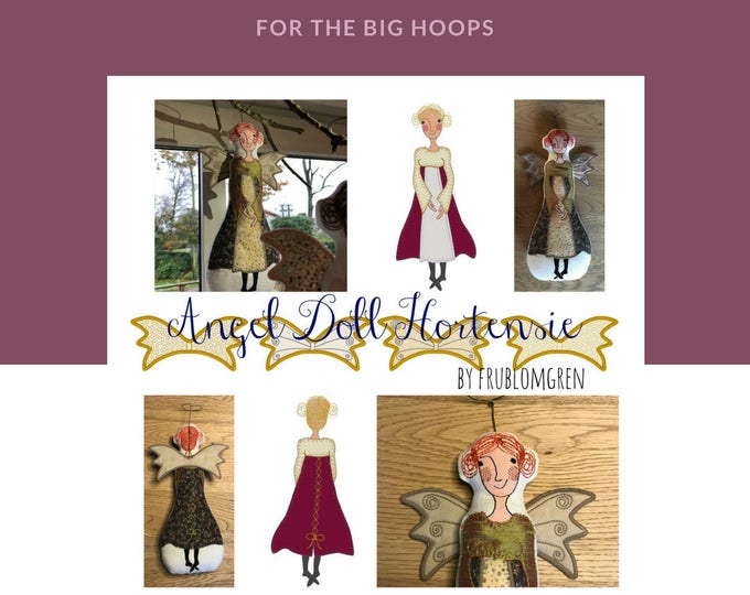 ITH Angel Doll HORTENSIE, Big Hoop Machine Embroidery Design for a large Double-sided Angel Doll + 4 pair of wings, Approx. 26 cm tall