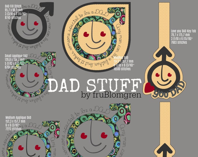Celebrate Father' Day with some DAD STUFF - 7 happy machine embroidery designs for Father's day or other occasions where DAD needs a gift -
