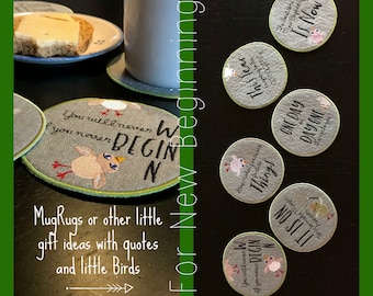 8 CUTE MUGRUG ITH Designs for New Beginnings - Easy to make little gift ideas - make one or make a set - Positive stroking MugRugs diy