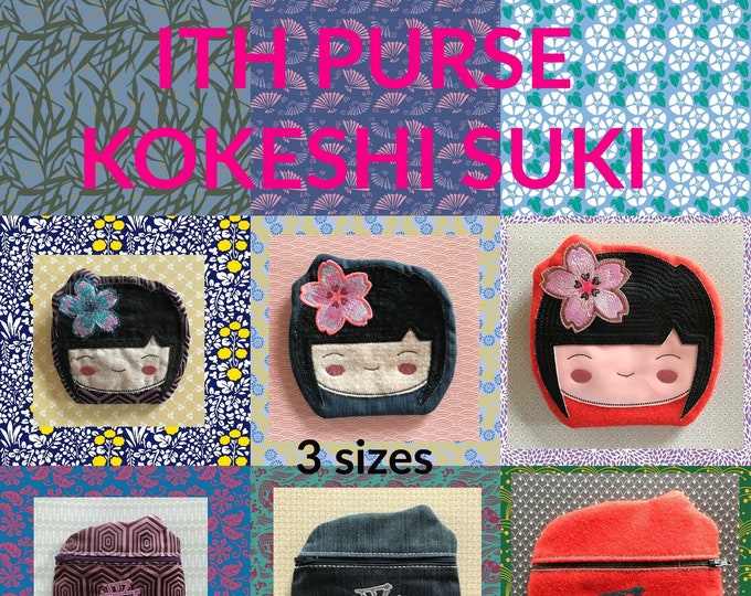 Lined Zipper PURSES ITH, Japanese Style with my Kokeshi Doll, Suki, ITH Purses in 3 sizes, Machine Embroidery Designs for making l