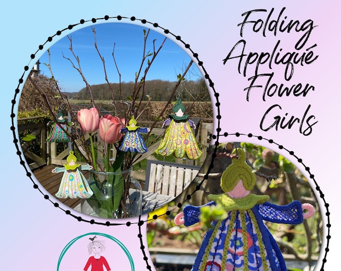 Appliqué Folding Flower Girls - Hand drawn, cute, freestanding 3D ornaments to make on your embroidery machine - 4 sizes - hoop 5x7 to 5x11