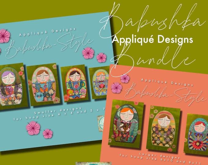 Bundle with all 7 of my Babushka Appliqué Designs - Cute and detailed designs for all kinds of textile projects - hoop sizes 4x4" to 7x11"