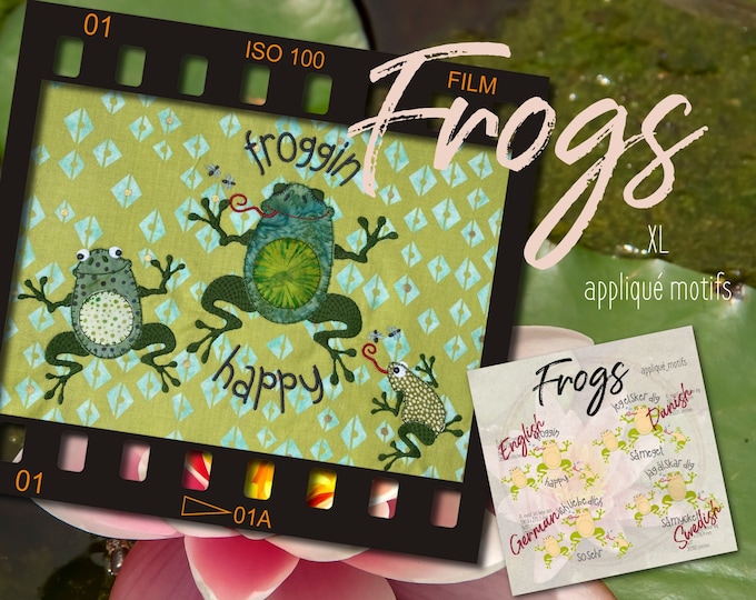XL appliqué Frog Designs - in four languages ... slightly different texts - for hoop size 8x11" - 20x28 cm. - Mix of embroidery and appliqué