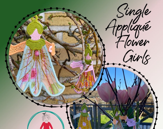 Freestanding Appliqué Flower Girls - Hand drawn cute freestanding appliqué ornaments to make on your embroidery machine - 3 sizes