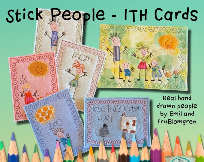 6 CARDS ITH with cute and whimsical, hand drawn Stick People to make on your Embroidery Machine, 5 for hoop 5x7 and 1 for hoop 8x11