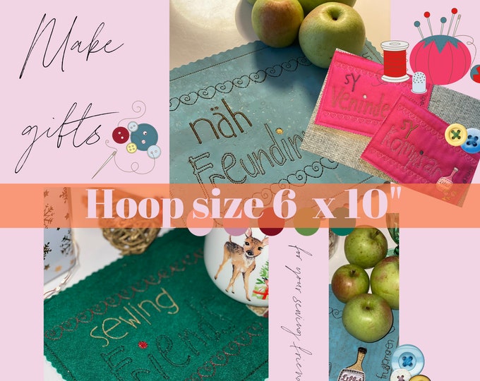 6x10 Placemat ITH, machine embroidery: Sewing Friends - Näh Freundinnen - Sy Veninder - Sy Kompisar - Make gifts for your Sewing Friends
