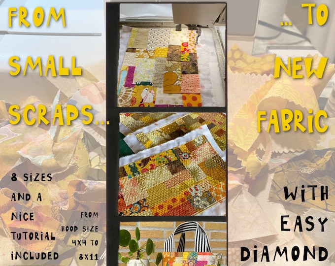 8 EASY MADE Machine Embroidery Diamond Quilt Patterns for making small fabric scraps to new fabric on your Embroidery Machine - from 4x4"