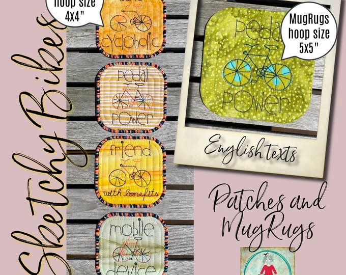 8 Patches and MugRugs with my Sketchy Bikes - 4 of each - Patches and MugRugs with Bike sayings - Patches size 4x4" and MugRugs size 5x5"