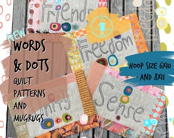 NEW WORDS & DOTS - Quilted MugRugs and Quilt designs - for hoop size 6x10" and 8x11" - 16 Hand drawn designs for multiple projects + a bonus