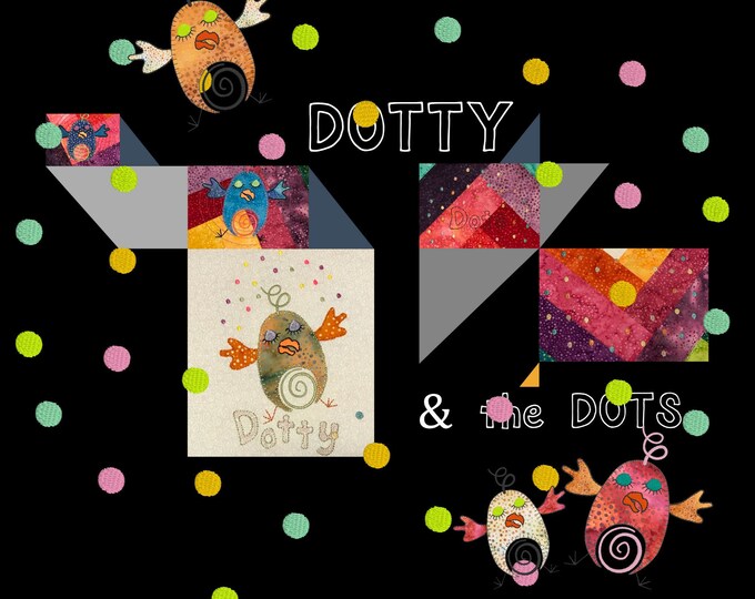 DOTTY - colourful, appliqué Bird - 5 cute and hand drawn designs: Motifs, Colourful Dots and Quilt designs for the 5 x 7" hoop