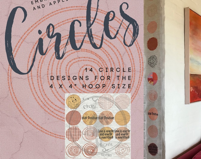 12 + 2 Decorative Circles for your Embroidery Machine - Stitches and Appliqués - Mix and Match - for the 4x4" hoop - Multiple Usage Designs
