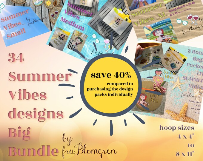BIG BUNDLE - 34 Summer Vibes Machine Embroidery designs - SAVE 40% compared to purchasing the design packs individually - Just Chill