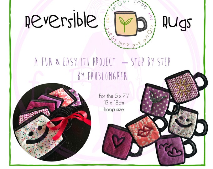 6 Easy Made REVERSIBLE Mug Rugs ITH for your Embroidery Machine - 6 Bold motifs, looking great on both sides, so the Mug Rugs are reversible