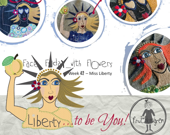 FRIDAY FACES: Miss Liberty - Face Friday with Flowers - 4 Unique and Whimsy, Appliqué designs for different kinds of textile projects
