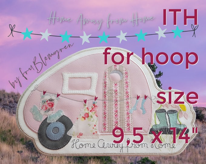 XL PLACEMAT ITH - HomeAwayFromHome - Appliqué design of my Happy Camper with laundry - for the 9,5 x 14" hoop - finished size 23,5 x 33,5 cm