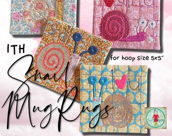4 Quilted MugRugs ITH with cute Smart Snails and texts for hoop size 5 x 5"" - 13 x 13" cm + 4 single snails and a blank MugRug