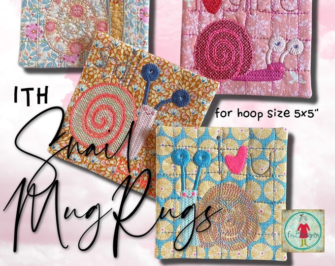 4 Quilted MugRugs ITH with cute Smart Snails and texts for hoop size 5 x 5"" - 13 x 13" cm + 4 single snails and a blank MugRug