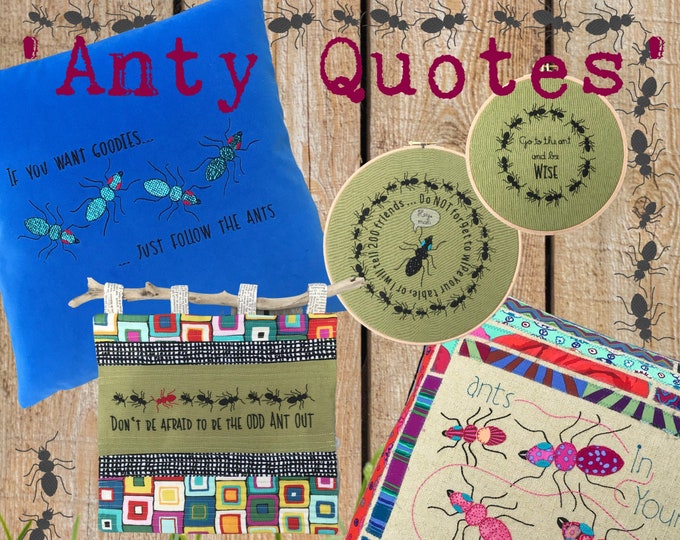 ANTY QUOTES - 15 fun and mixable Machine Embroidery designs with hand drawn ANTS - Motifs with Quotes and lots of single Ants - fill/appli