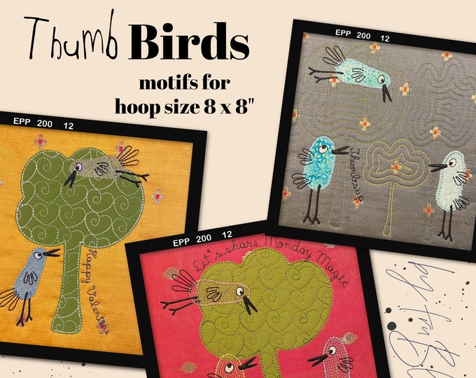 My Quirky Thumb Birds - 4 cute Machine Embroidery Designs for hoop size 8 x 8" - Little 'thumb-shaped' Birds in cute motifs with Trees