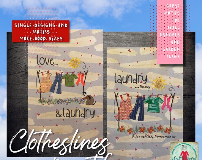 Clotheslines - Mix of stitches and Appliqué - hand drawn designs - whimsical garments - cute text motifs - great for garden flags