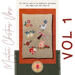 May include: A digital embroidery pattern set for Christmas featuring 22 motifs and 9 projects for a 4x4 inch hoop. The pattern includes a pig, a bird, a heart, and other festive designs. The pattern is titled "Miniature Christmas Vibes Vol 1" and is by Frutigren.