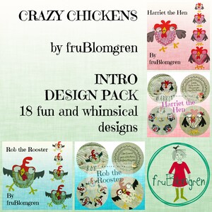 May include: A digital download of 18 embroidery designs featuring whimsical chickens. The designs include a rooster and a hen, with the text "Crazy Chickens" and "Intro Design Pack" on the image.