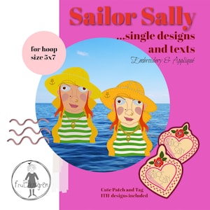 Könnte beinhalten: Zwei Comic-Illustrationen von Frauen mit roten Haaren, die gelbe Hüte und gestreifte Hemden tragen. Die Frauen befinden sich im Meer. Das Bild enthält auch zwei herzförmige Patches mit dem Text "Sailor Sally" darauf. Der Text "Cute Patch and Tag ITH designs included" ist ebenfalls im Bild enthalten.