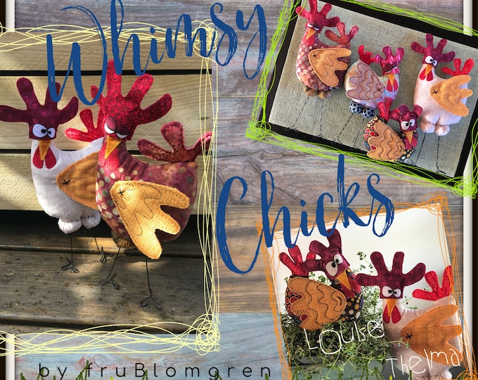 WHIMSY CHICKS - Softies ITH - the hens Louise and Thelma - 4 hand drawn Softie Hen designs for making on your embroidery machine - 5x7" hoop