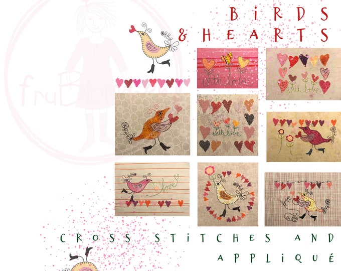 BIRDS & HEARTS - 10 Machine Embroidery designs for 5x7, hand drawn Appliqué Birds and Cross stitch Hearts - in rows and frames - mix'n match
