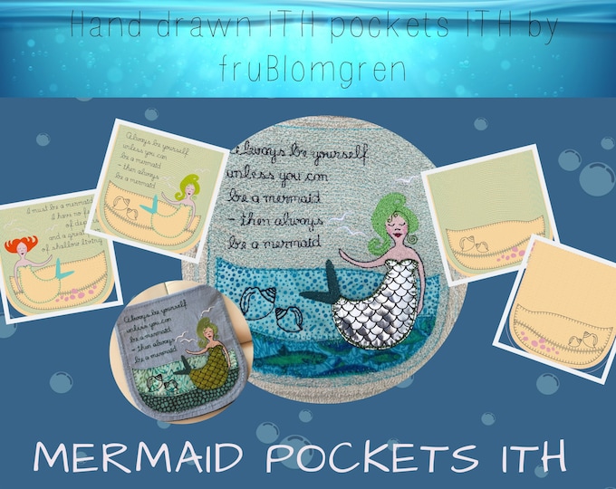 6 MERMAID POCKETS ITH - Appliqué/Embroidery Pockets to make in the hoop on your embroidery Machines, 2 sizes each in 3 variants, Hand Drawn